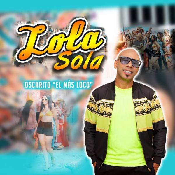 Puesto pa’ la mujer Oscarito con, “Lola Sola”