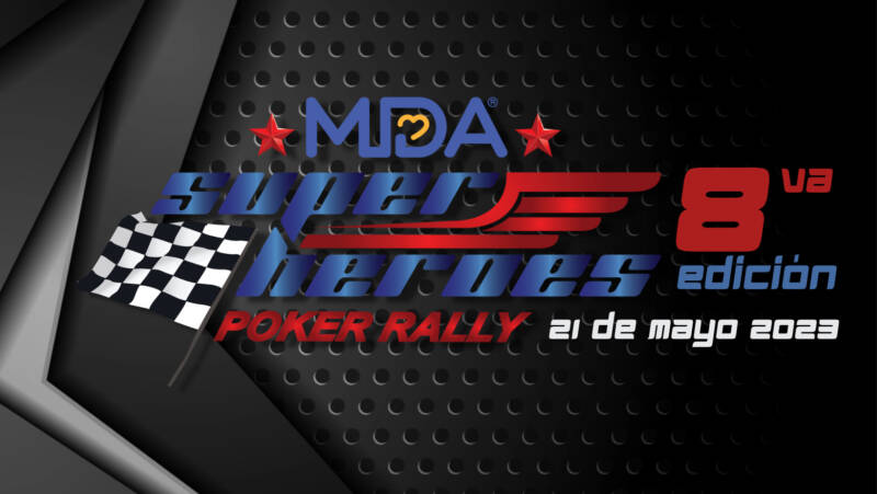 MDA Super Heroe Poker Rally