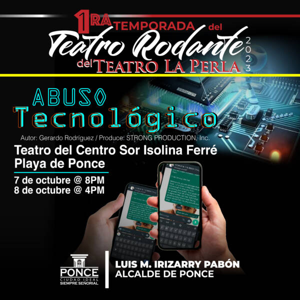 Abuso Tecnológico Teatro Rodante Ponce