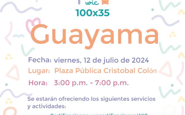 Servicios del Programa WIC llegan al municipio de Guayama en su ruta 100 x 35