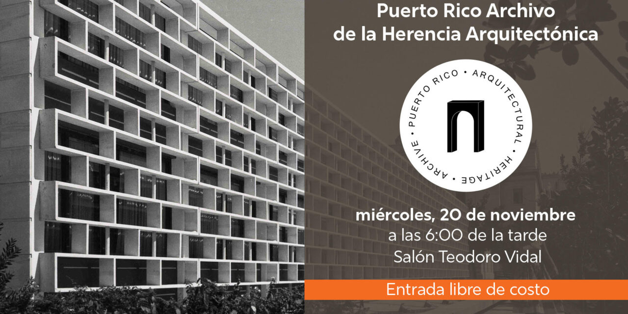 Primer archivo digital sobre herencia arquitectónica de Puerto Rico