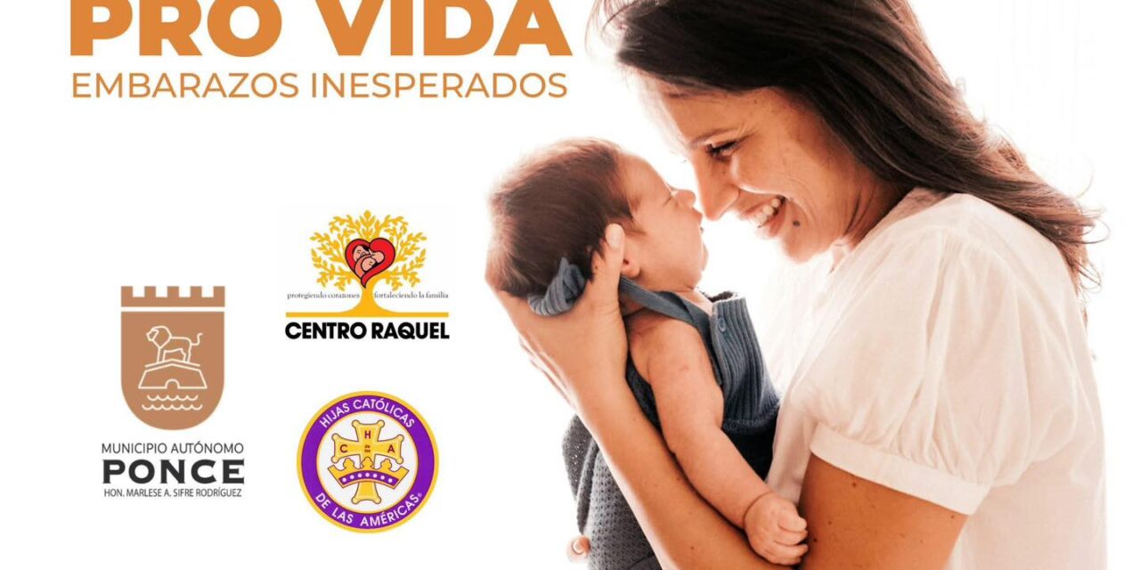 Ponce celebra taller Generación Pro Vida para orientar sobre embarazos inesperados