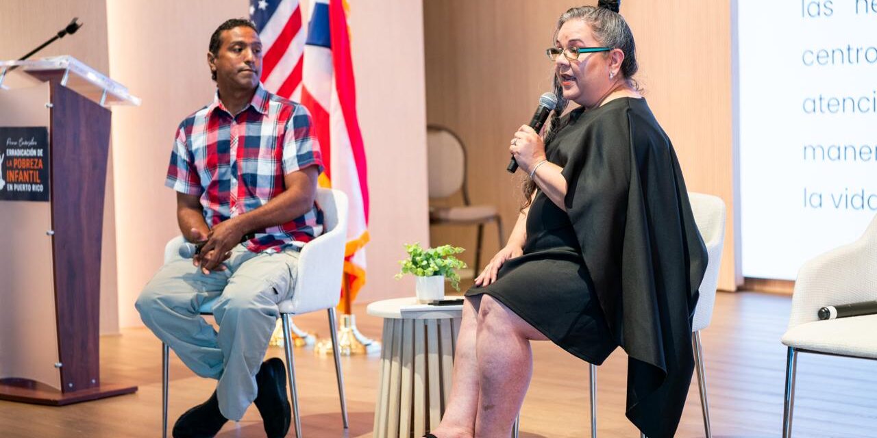 Celebran Primer Conversatorio para la Erradicación de la Pobreza Infantil en Puerto Rico