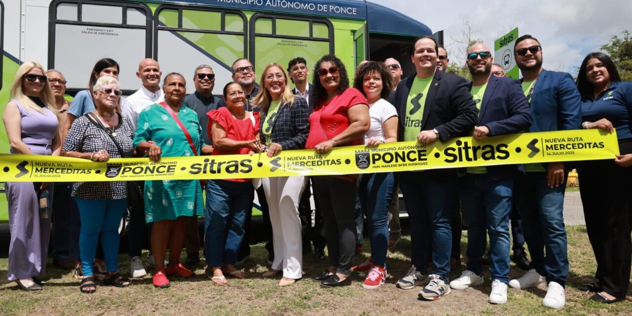 Alcaldesa de Ponce inaugura nueva ruta de SITRAS que impactará sectores de Mercedita