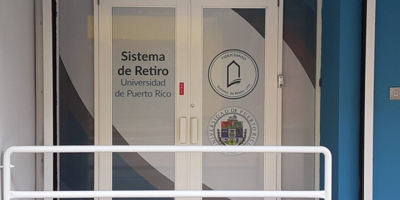Universidad de Puerto Rico acumula $147 millones en deuda con su Sistema de Retiro tras nuevo impago fiscal