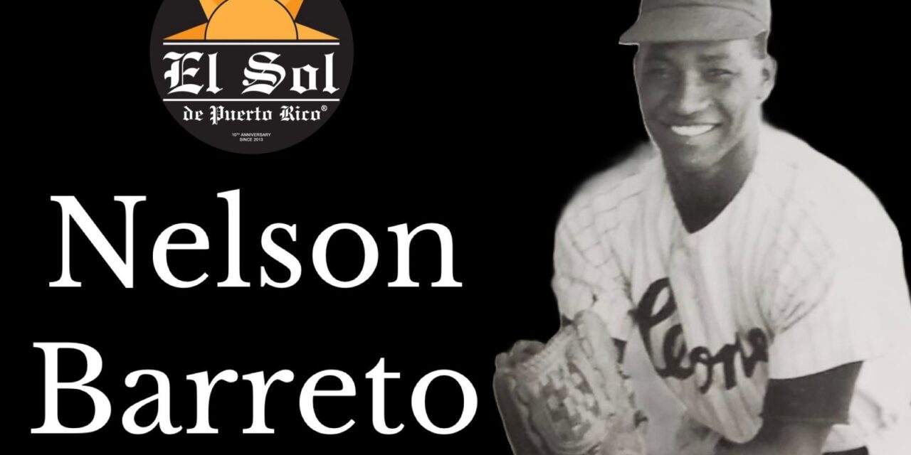 Fallece el estalar lanzador ponceño Nelson Barreto