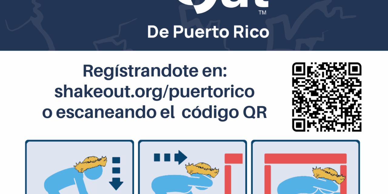 La Red Sísmica de Puerto Rico invita a participar en el Gran ShakeOut 2025