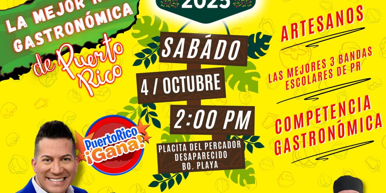 Guayanilla celebra el 1er Culinary Fest de la Mejor Ruta Gastronómica de Puerto Rico