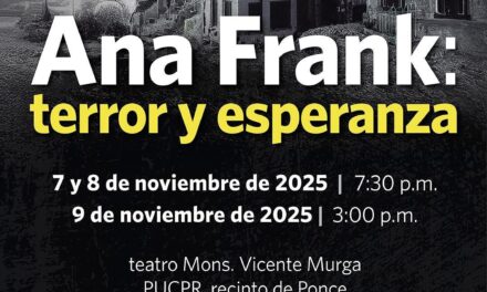 Sube el telón para “Ana Frank: terror y esperanza” en el Teatro Mons. Vicente Murga