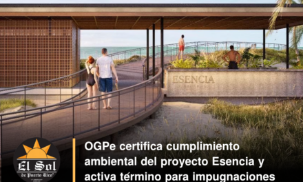 OGPe certifica cumplimiento ambiental del proyecto Esencia y activa término para impugnaciones