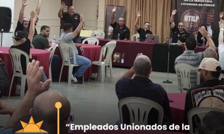 “Empleados Unionados de la Destilería Serrallés ratifican Convenio Colectivo por 3 años”