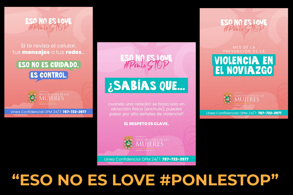 “ESO NO ES LOVE #PONLESTOP” la nueva campañas de la OPM