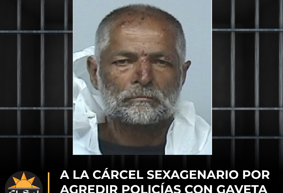 A la cárcel sexagenario por agredir policías con gaveta y barra de acero