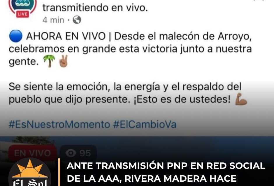 Ante transmisión PNP en red social de la AAA, Rivera Madera hace referido a Ética Gubernamental
