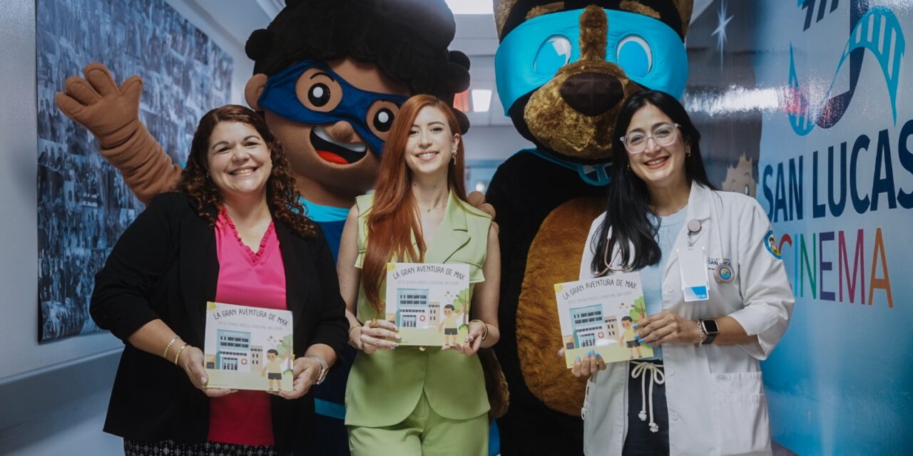 Centro Médico Episcopal San Lucas presenta libro infantil “La gran aventura de Max”