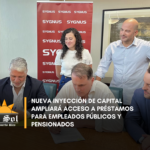 Nueva inyección de capital ampliará acceso a préstamos para empleados públicos y pensionados