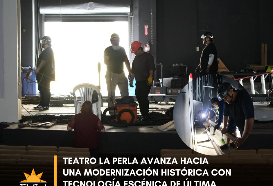Teatro La Perla avanza hacia una modernización histórica con tecnología escénica de última generación