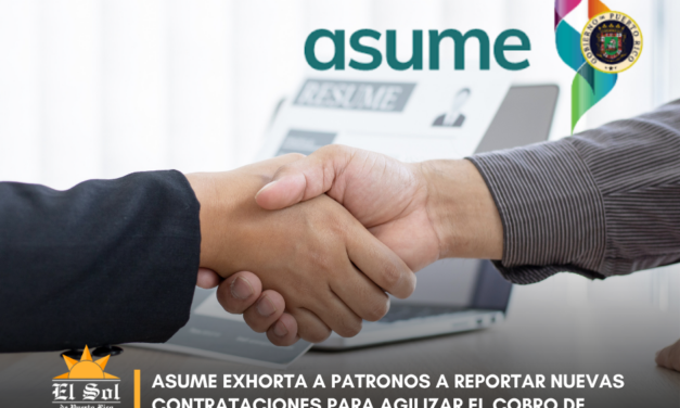 ASUME exhorta a patronos a reportar nuevas contrataciones para agilizar el cobro de pensiones alimentarias