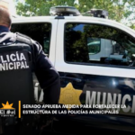 Senado aprueba medida para fortalecer la estructura de las policías municipales