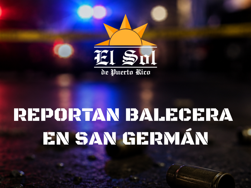 Balean residencia y vehículo en San Germán