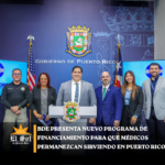 BDE presenta nuevo programa de financiamiento para que médicos permanezcan sirviendo en Puerto Rico