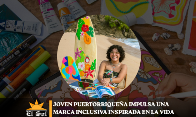 Joven puertorriqueña impulsa una marca inclusiva inspirada en la vida isleña