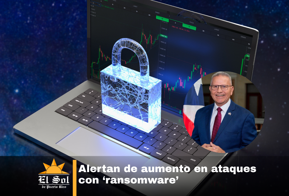 Alertan de aumento en ataques con ‘ransomware’