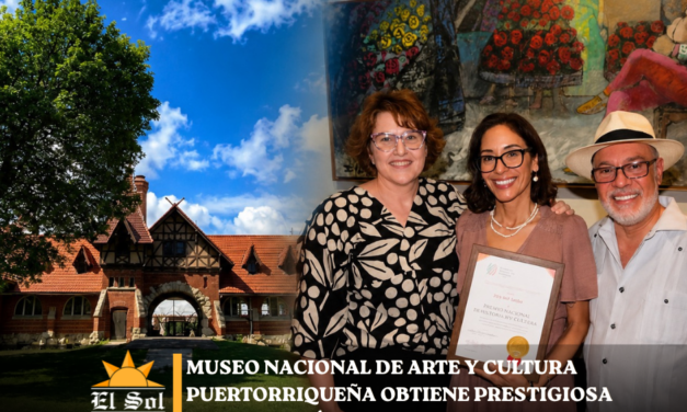 Museo Nacional de Arte y Cultura Puertorriqueña obtiene prestigiosa acreditación nacional