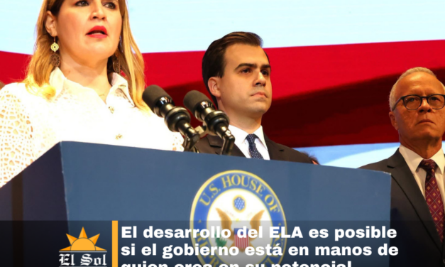 El desarrollo del ELA es posible si el gobierno está en manos de quien crea en su potencial