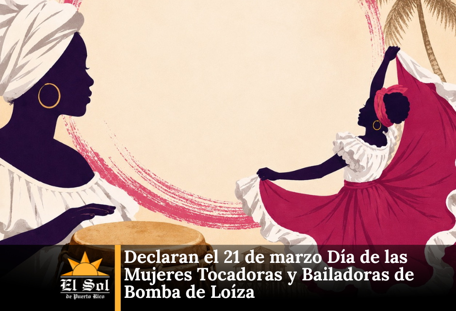 Declaran el 21 de marzo Día de las Mujeres Tocadoras y Bailadoras de Bomba de Loíza