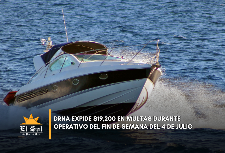 DRNA expide $19,200 en multas durante operativo del fin de semana del 4 de julio