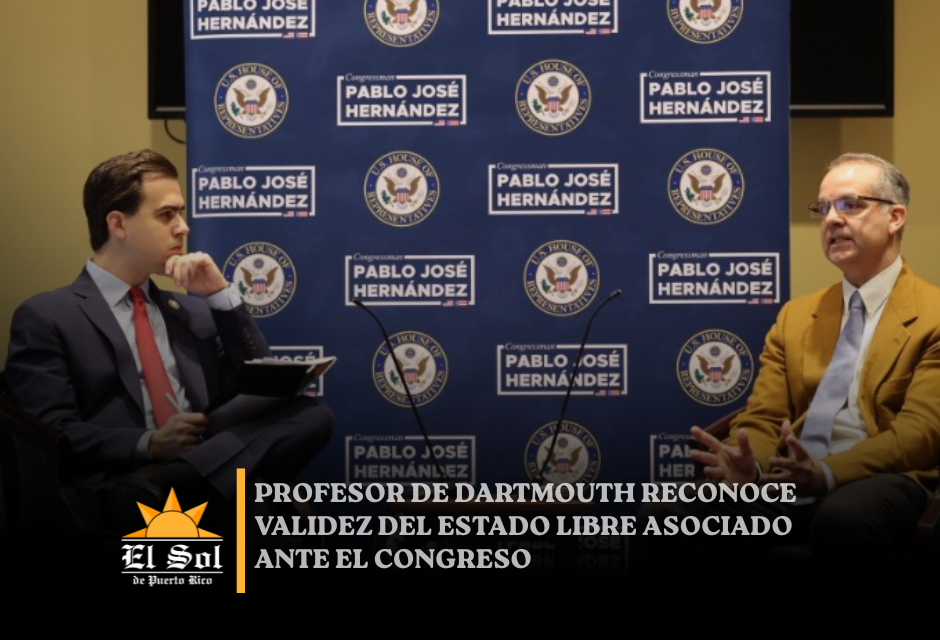 Profesor de Dartmouth reconoce validez del Estado Libre Asociado ante el Congreso