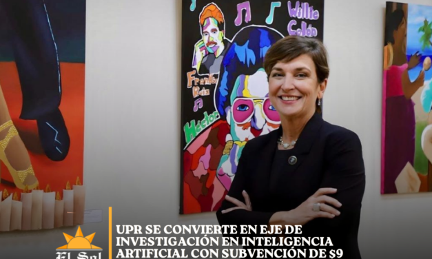 UPR se convierte en eje de investigación en inteligencia artificial con subvención de $9 millones