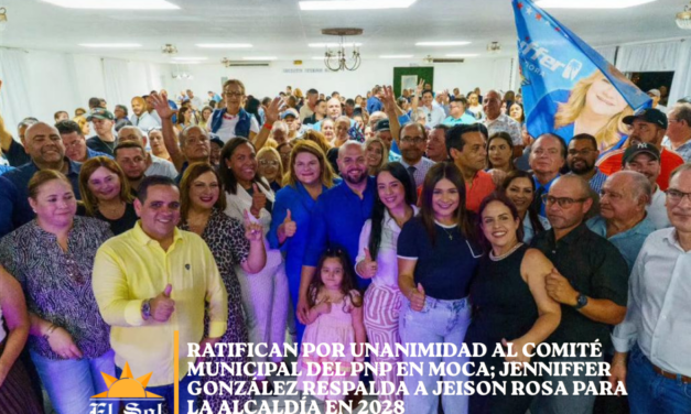 Ratifican Comité Municipal del PNP en Moca; González respalda a Jeison Rosa para la Alcaldía en 2028