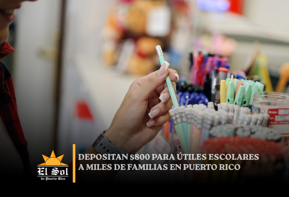 Depositan $800 para útiles escolares a miles de familias en Puerto Rico