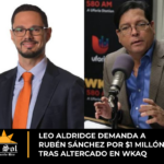 Leo Aldridge demanda a Rubén Sánchez por $1 millón tras altercado en WKAQ