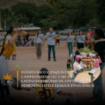Puerto Rico conquista los campeonatos 12U y 14U del Latinoamericano de Sóftbol Femenino Little League en Guánica