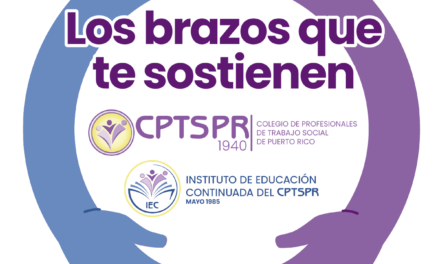 Colegio e Instituto unen esfuerzos para fortalecer el trabajo social en Puerto Rico con la iniciativa “Somos los brazos que te sostienen”