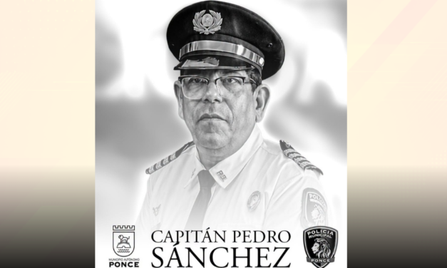 Tres días de duelo en Ponce por el fallecimiento del capitán Pedro Sánchez