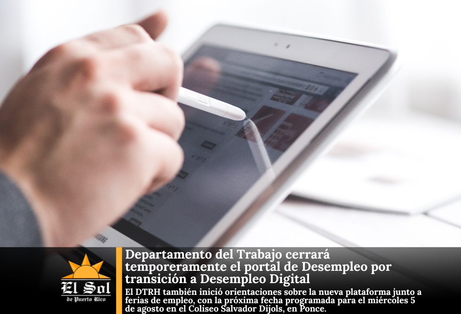 Departamento del Trabajo cerrará temporeramente el portal de Desempleo por transición a Desempleo Digital