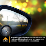 Nueva ley amplía exención de cristales de visión unidireccional para personas con autismo y condiciones sensoriales