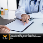 Nueva ley agiliza la coordinación de beneficios entre planes médicos en Puerto Rico