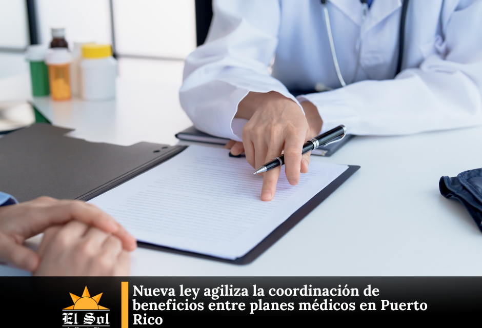 Nueva ley agiliza la coordinación de beneficios entre planes médicos en Puerto Rico