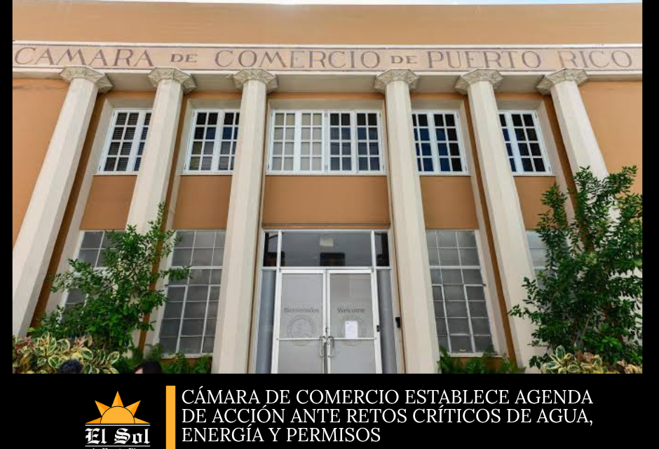 Cámara de Comercio establece agenda de acción ante retos críticos de agua, energía y permisos