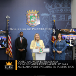ODSEC anuncia el programa “Comunidades en Desarrollo” para ampliar oportunidades en Puerto Rico