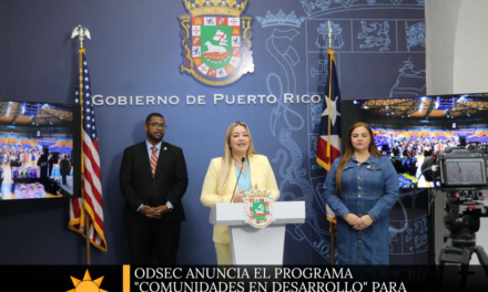 ODSEC anuncia el programa “Comunidades en Desarrollo” para ampliar oportunidades en Puerto Rico