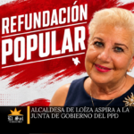 Alcaldesa de Loíza aspira a la Junta de Gobierno del PPD