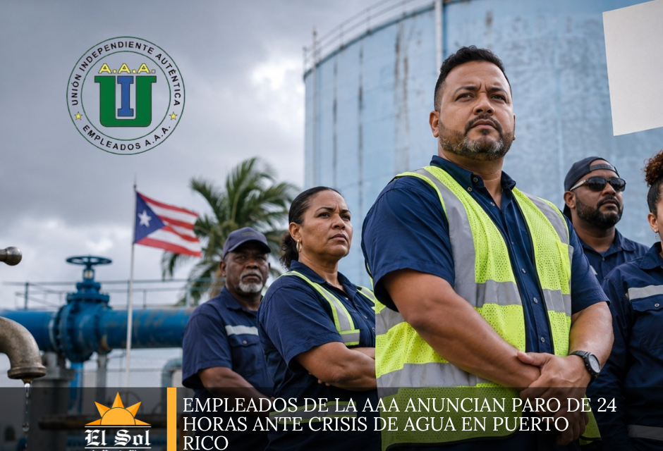 Empleados de la AAA anuncian paro de 24 horas ante crisis de agua en Puerto Rico