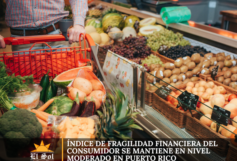 Índice de Fragilidad Financiera del Consumidor se mantiene en nivel moderado en Puerto Rico