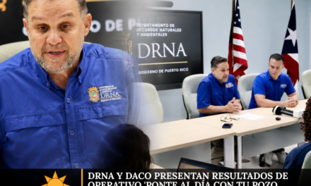 DRNA y DACO presentan resultados de Operativo ‘Ponte al Día con tu Pozo de Agua’